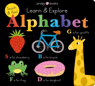 Learn & explore : alphabet / [Roger Priddy] ; illustrated by Alessandra Santelli.