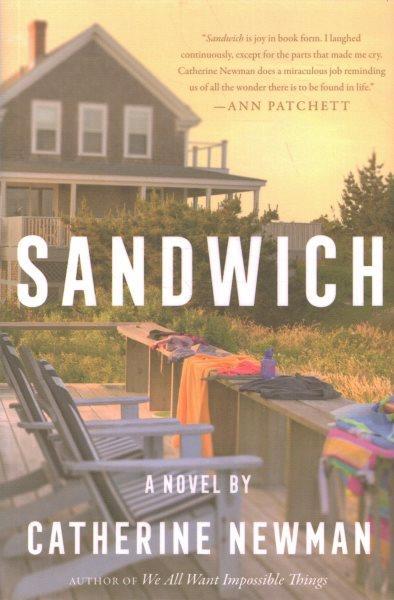 Sandwich : a novel / Catherine Newman.