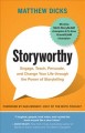 Go to record Storyworthy :  engage, teach, persuade, and change your li...