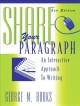 Share your paragraph : an interactive approach to writing  Cover Image