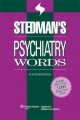 Go to record Stedman's psychiatry words.