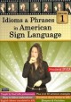Idioms & phrases in American Sign Language. Volume 1 Cover Image