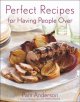 Perfect recipes for having people over  Cover Image