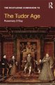 The Routledge companion to the Tudor age  Cover Image