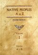 Native peoples A to Z : a reference guide to native peoples of the Western Hemisphere. Cover Image