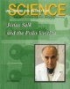 Jonas Salk and the polio vaccine  Cover Image