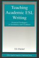 Teaching academic ESL writing : practical techniques in vocabulary and grammar  Cover Image