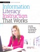 Information literacy instruction that works : a guide to teaching by discipline and student population. Cover Image