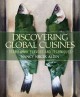 Discovering global cuisines : traditional flavors and techniques. Cover Image