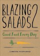 Blazing Salads 2 : good food every day  Cover Image