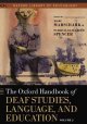Oxford handbook of deaf studies, language, and education  Cover Image