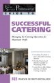 Successful catering : managing the catering operation for maximum profit  Cover Image