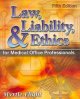 Law, liability, and ethics for medical office professionals. Cover Image