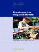 Foodservice organizations : a managerial and systems approach  Cover Image