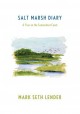Go to record Salt marsh diary : a year on the Connecticut coast