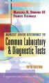 Nurses' quick reference to common laboratory & diagnostic tests. Cover Image