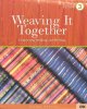 Weaving it together : connecting reading and writing. 3. Cover Image