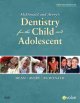 McDonald's and Avery's dentistry for the child and adolescent. Cover Image