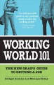 Go to record Working world 101 : the new grad's guide to getting a job