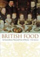 British food : an extraordinary thousand years of history  Cover Image