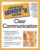 Go to record The complete idiot's guide to clear communication