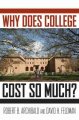 Go to record Why does college cost so much?