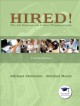 Go to record Hired! : the job hunting and career planning guide.