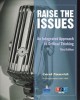 Raise the issues an integrated approach to critical thinking. Cover Image