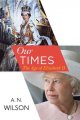 Our times : the age of Elizabeth II  Cover Image