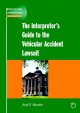 Go to record The interpreter's guide to the vehicular accident lawsuit