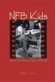 NFB kids : portrayals of children by the National Film Board of Canada 1939-89  Cover Image