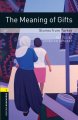 The meaning of gifts: stories from Turkey  Cover Image