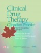 Clinical drug therapy for Canadian practice First Canadian Edition Cover Image