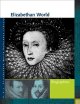 Elizabethan world. Biographies  Cover Image