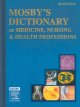 Go to record Mosby's dictionary of medicine, nursing & health professions.