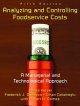 Analyzing and controlling foodservice costs a managerial and technological approach  Cover Image