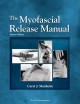 Go to record The myofascial release manual