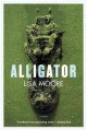 Alligator : a novel  Cover Image