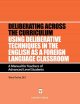 Using deliberative techniques in the English as a foreign language classroom : a manual for teachers of advanced level students  Cover Image