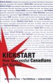 Kickstart : how successful Canadians got started  Cover Image