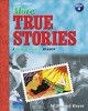 More true stories a high-beginning reader. Cover Image