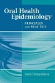 Go to record Oral health epidemiology : principles and practice