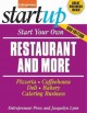 Start your own restaurant and more: pizzeria, coffeehouse, deli, bakery, catering business. Cover Image