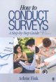 Go to record How to conduct surveys : a step-by-step guide