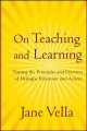 On teaching and learning : putting the principles and practices of dialogue education into action  Cover Image