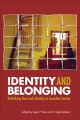 Identity and belonging : rethinking race and ethnicity in Canadian society  Cover Image