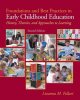Foundations and best practices in early childhood education : history, theories, and approaches to learning. Cover Image