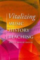 Vitalizing music history teaching  Cover Image