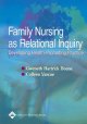 Go to record Family nursing as relational inquiry : developing health-p...