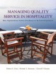 Managing quality service in hospitality : how organizations achieve excellence in the guest experience  Cover Image
